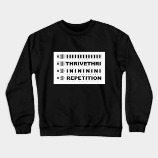 Drummer Mantra No. 1 Crewneck Sweatshirt